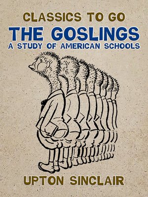 cover image of The Goslings a Study of American Schools
